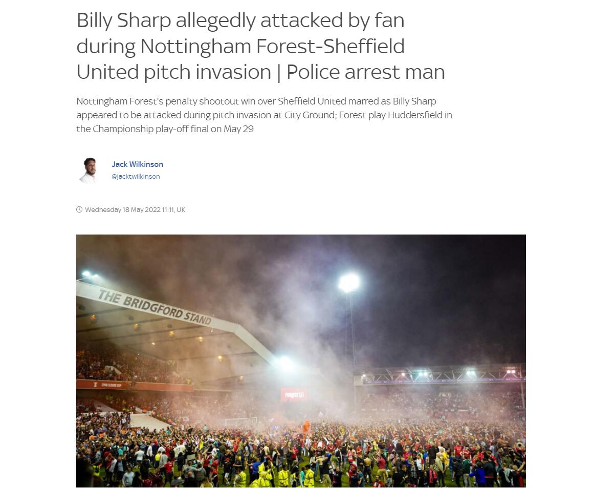 天空：因涉嫌赛后袭击谢菲联队长，一位森林队球迷被警方逮捕
