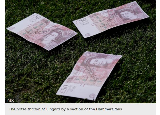 西汉姆球迷指责林加德为了金钱加盟诺丁汉，并朝球场向他扔假钞