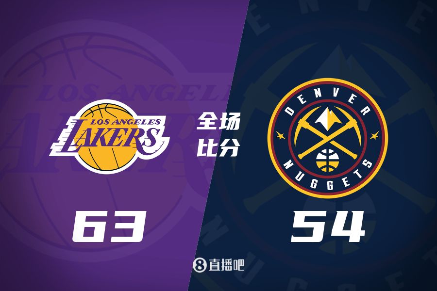 半场-湖人客场领先掘金9分 东詹合砍34分10板8助&约基奇11+10+5